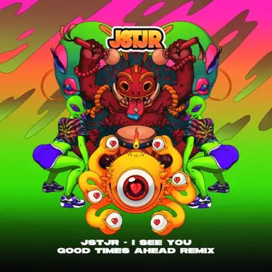 I See You (Good Times Ahead remix)