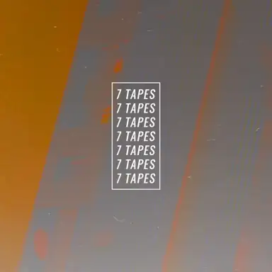 7 Tapes