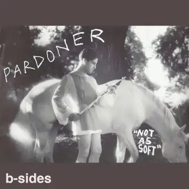 not as soft (b sides)