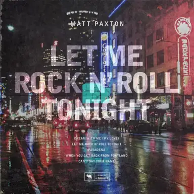 Let Me Rock N' Roll Tonight