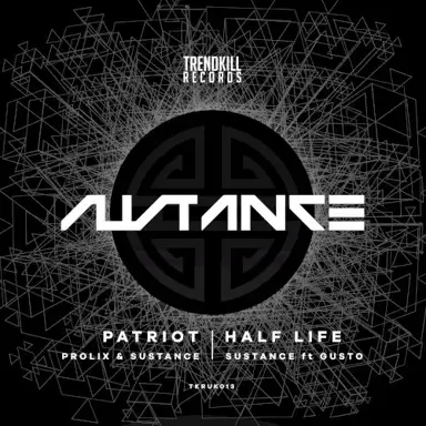 Patriot / Half Life