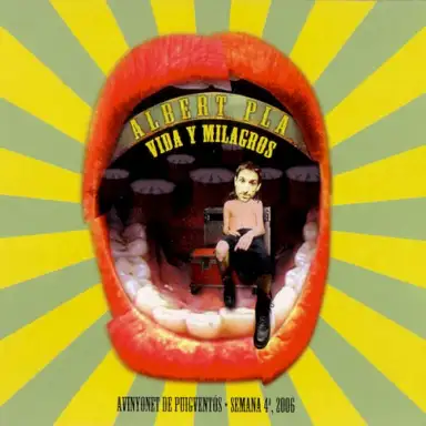 Vida y milagros (Avinyonet de puigventós - semana 4ª, 2006)