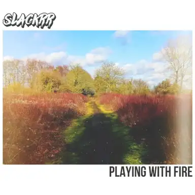 Playing With Fire