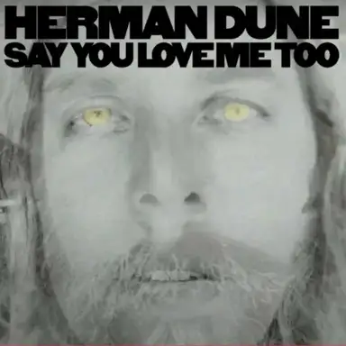 Say You Love Me Too