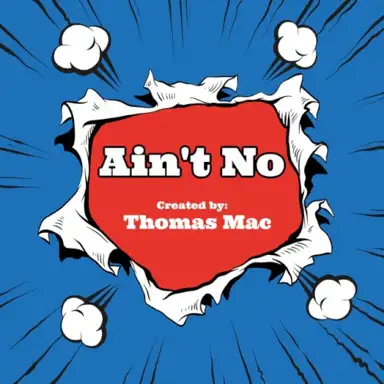 Ain't No