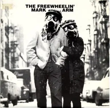 The Freewheelin' Mark Arm
