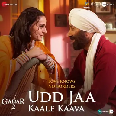 Udd Jaa Kaale Kaava (From “Gadar 2”)
