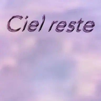 Ciel reste
