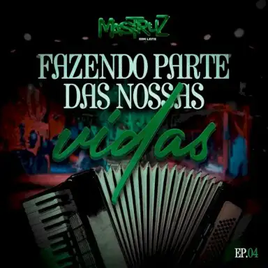 Fazendo Parte das Nossas Vidas - Ep. 04