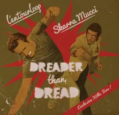 Dreader Than Dread