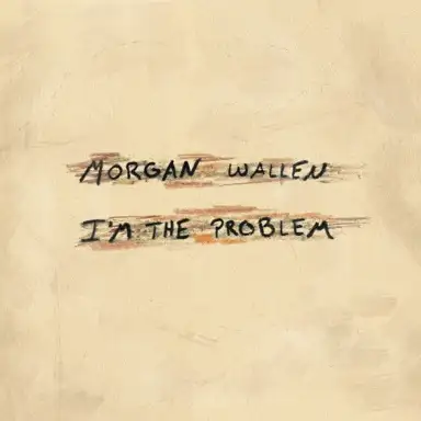 I'm the Problem
