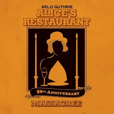 Alice's Restaurant 50th Anniversary Massacree