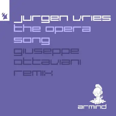 The Opera Song (Giuseppe Ottaviani remix)