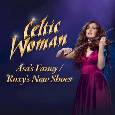 Asa’s Fancy / Roxy’s New Shoes
