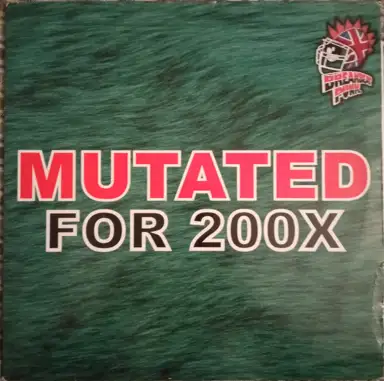 Mutated for 200X