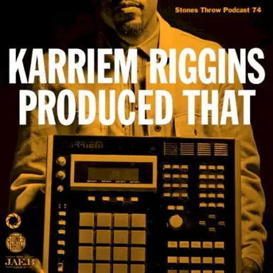 Karriem Riggins Produced That