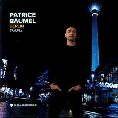 Global Underground 042: Patrice Bäumel in Berlin