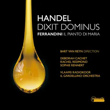 Handel: Dixit Dominus - Ferrandini: Il pianto di Maria