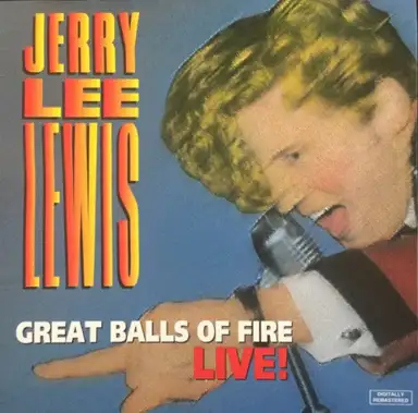 Great Balls Of Fire "LIVE"