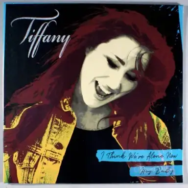 I Think We're Alone Now / Hey Baby