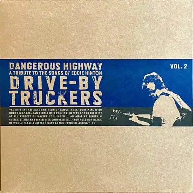 Dangerous Highway: A Tribute to the Songs of Eddie Hinton Vol. 2