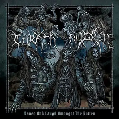 Dance and Laugh Amongst the Rotten