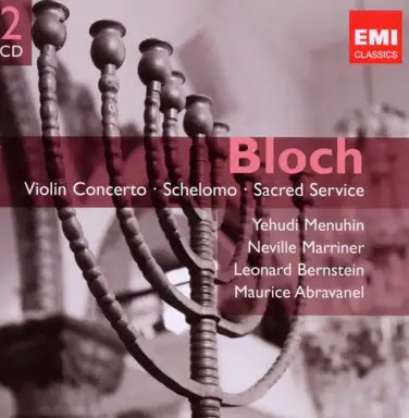 Violin Concerto / Schelomo / Sacred Service