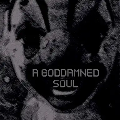 A Goddamned Soul