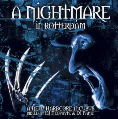 A Nightmare In Rotterdam - A New Hardcore Incubus
