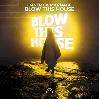 Blow This House