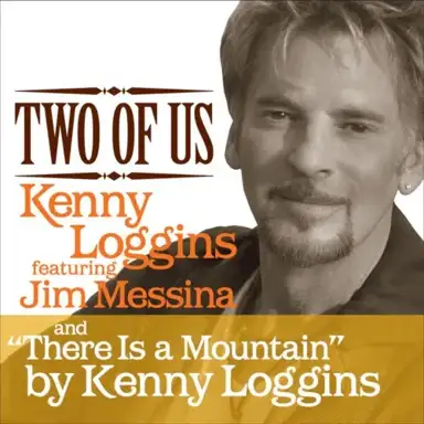 Two of Us / There Is a Mountain