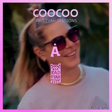 Coocoo (Rad Fyah session)