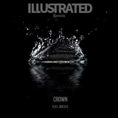 Crown (Illustrated remix)