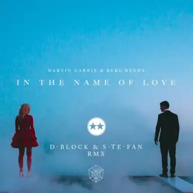 In the Name of Love (D-Block & S-te-Fan remix)