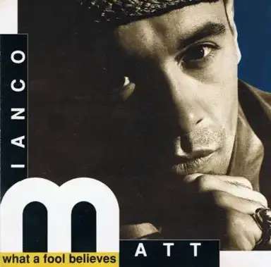 What a Fool Believes