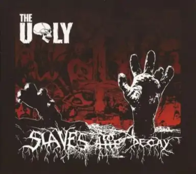 Slaves to the Decay