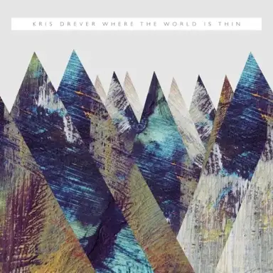 Where the World Is Thin
