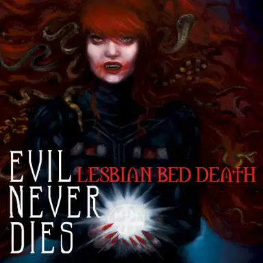 Evil Never Dies