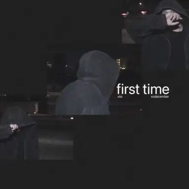 FIRST TIME