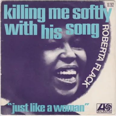 Killing Me Softly With His Song
