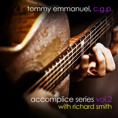 Accomplice Series, Vol. 1 With Rob Ickes and Trey Hensley