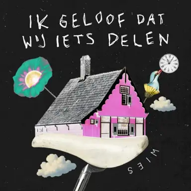 Ik geloof dat wij iets delen