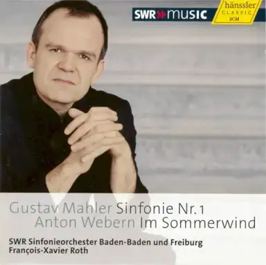 Mahler: Sinfonie Nr. 1 / Webern: Im Sommerwind