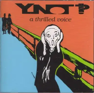 A Thrilled Voice
