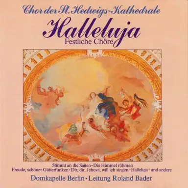 Halleluja: Festliche Chöre