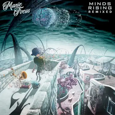Minds Rising Remixed