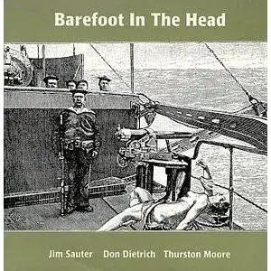 Barefoot in the Head