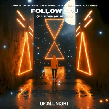 Follow You (De Hofnar remix)
