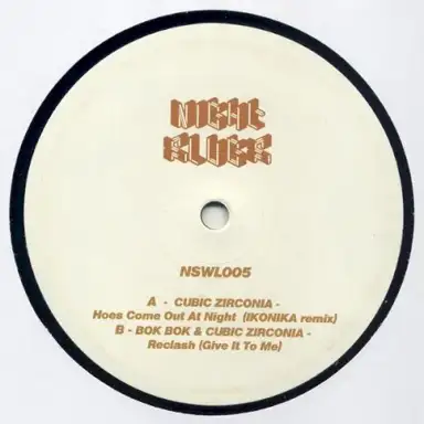 Hoes Come Out at Night (Ikonika Remix) / Reclash (Give It To Me)