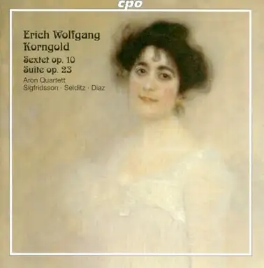 Sextet, op. 10 / Suite, op. 23